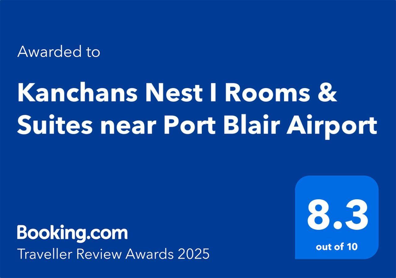 Kanchans Nest I Rooms & Suites Near Port Blair Airport Bagian luar foto